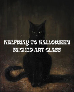 May 23rd 2025 Halfway to Halloween Thrifted Art Class, CE505